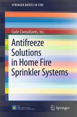 Antifreeze Solutions in Home Fire Sprinkler Systems 1