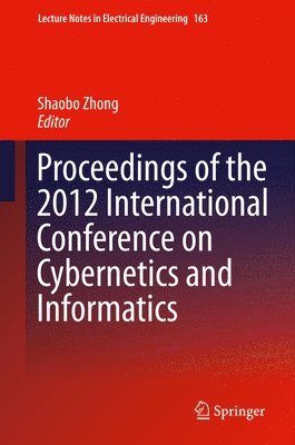 Proceedings of the 2012 International Conference on Cybernetics and Informatics 1