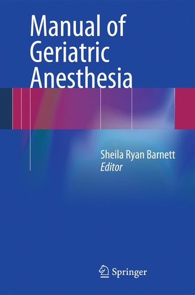 bokomslag Manual of Geriatric Anesthesia