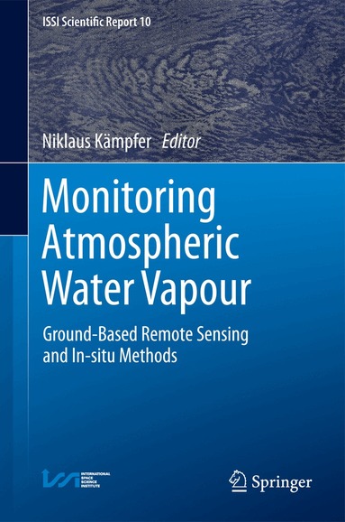Niklaus Kämpfer - Monitoring Atmospheric Water Vapour, Inbunden