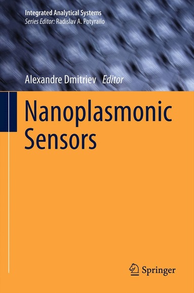 Alexandre Dmitriev - Nanoplasmonic Sensors, Inbunden