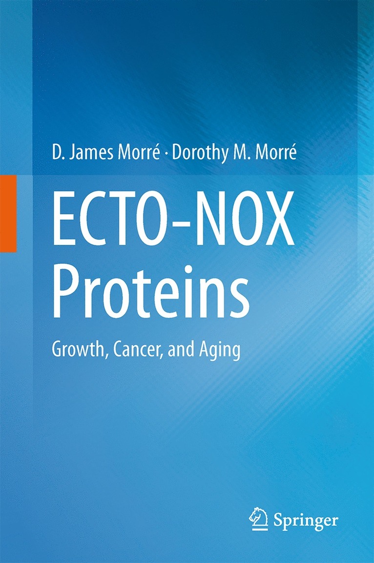 D. James Morré, Dorothy M. Morré - ECTO-NOX Proteins, Inbunden