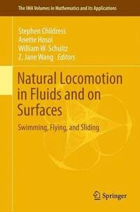 bokomslag Natural Locomotion in Fluids and on Surfaces