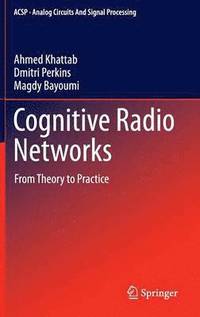 bokomslag Cognitive Radio Networks