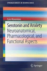 bokomslag Serotonin and Anxiety