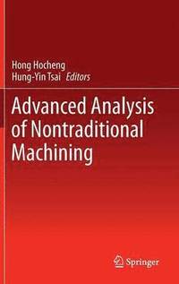 bokomslag Advanced Analysis of Nontraditional Machining