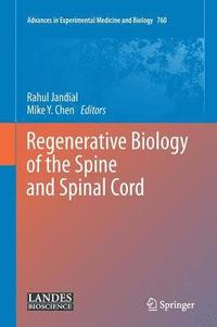 bokomslag Regenerative Biology of the Spine and Spinal Cord
