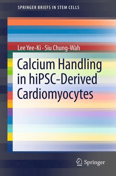 bokomslag Calcium Handling in hiPSC-Derived Cardiomyocytes