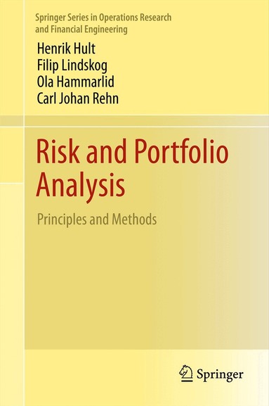 Henrik Hult, Filip Lindskog, Ola Hammarlid, Carl Johan Rehn - Risk and Portfolio Analysis, Inbunden