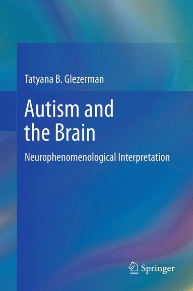 bokomslag Autism and the Brain