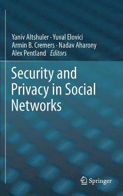 bokomslag Security and Privacy in Social Networks