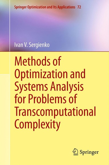 bokomslag Methods of Optimization and Systems Analysis for Problems of Transcomputational Complexity