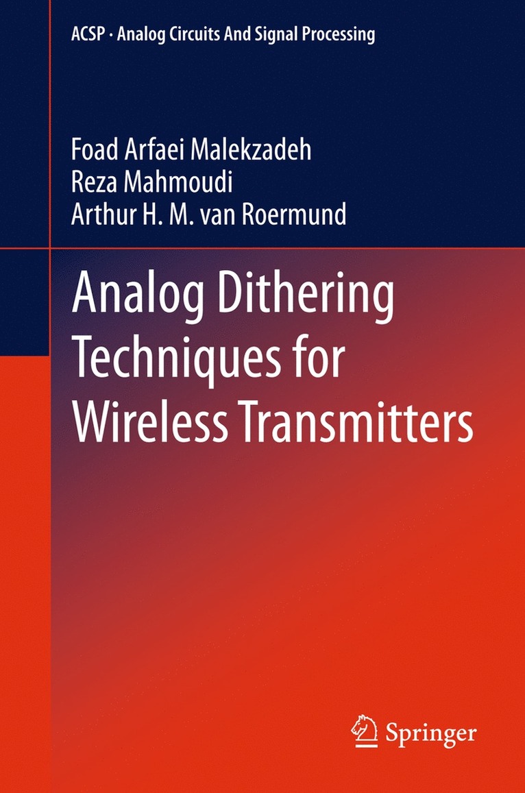 Analog Dithering Techniques for Wireless Transmitters 1