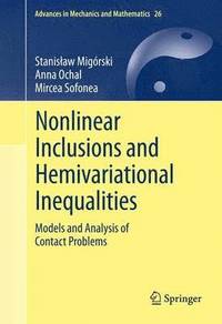 bokomslag Nonlinear Inclusions and Hemivariational Inequalities
