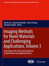 bokomslag Imaging Methods for Novel Materials and Challenging Applications, Volume 3