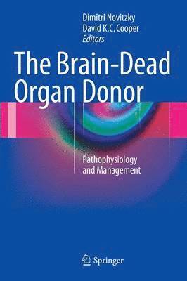 The Brain-Dead Organ Donor 1