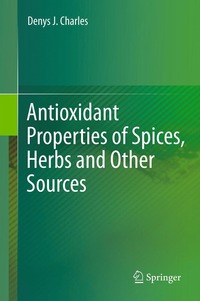 bokomslag Antioxidant Properties of Spices, Herbs and Other Sources