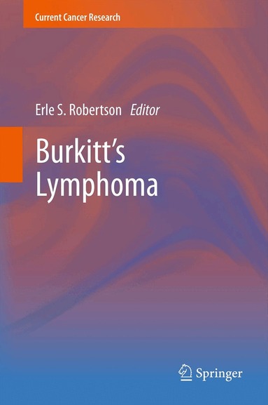Erle S. Robertson - Burkitt’s Lymphoma, Inbunden