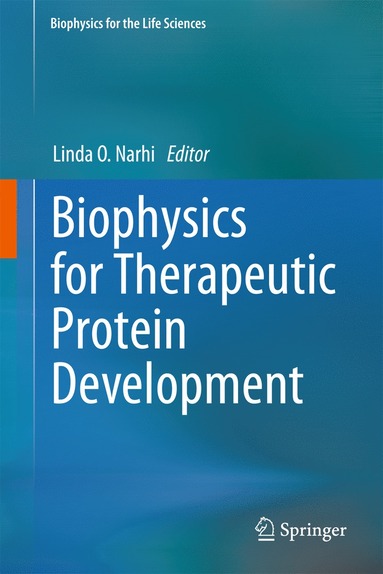 bokomslag Biophysics for Therapeutic Protein Development