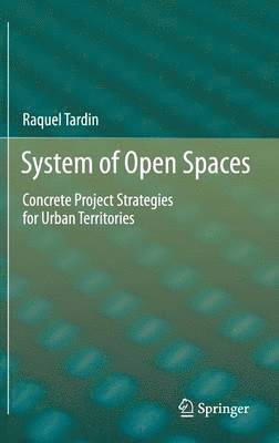 bokomslag System of Open Spaces