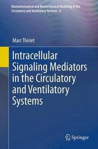 bokomslag Intracellular Signaling Mediators in the Circulatory and Ventilatory Systems