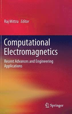 Raj Mittra - Computational Electromagnetics, Inbunden