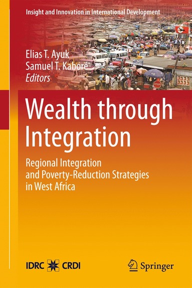 bokomslag Wealth through Integration