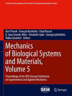 Mechanics of Biological Systems and Materials, Volume 5 1