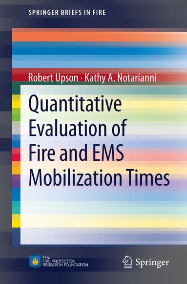 bokomslag Quantitative Evaluation of Fire and EMS Mobilization Times