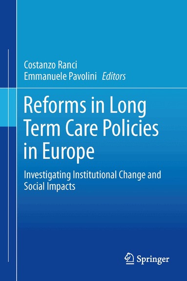 Costanzo Ranci, Emmanuele Pavolini - Reforms in Long-Term Care Policies in Europe, Inbunden