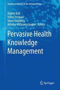 bokomslag Pervasive Health Knowledge Management