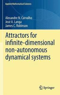 bokomslag Attractors for infinite-dimensional non-autonomous dynamical systems