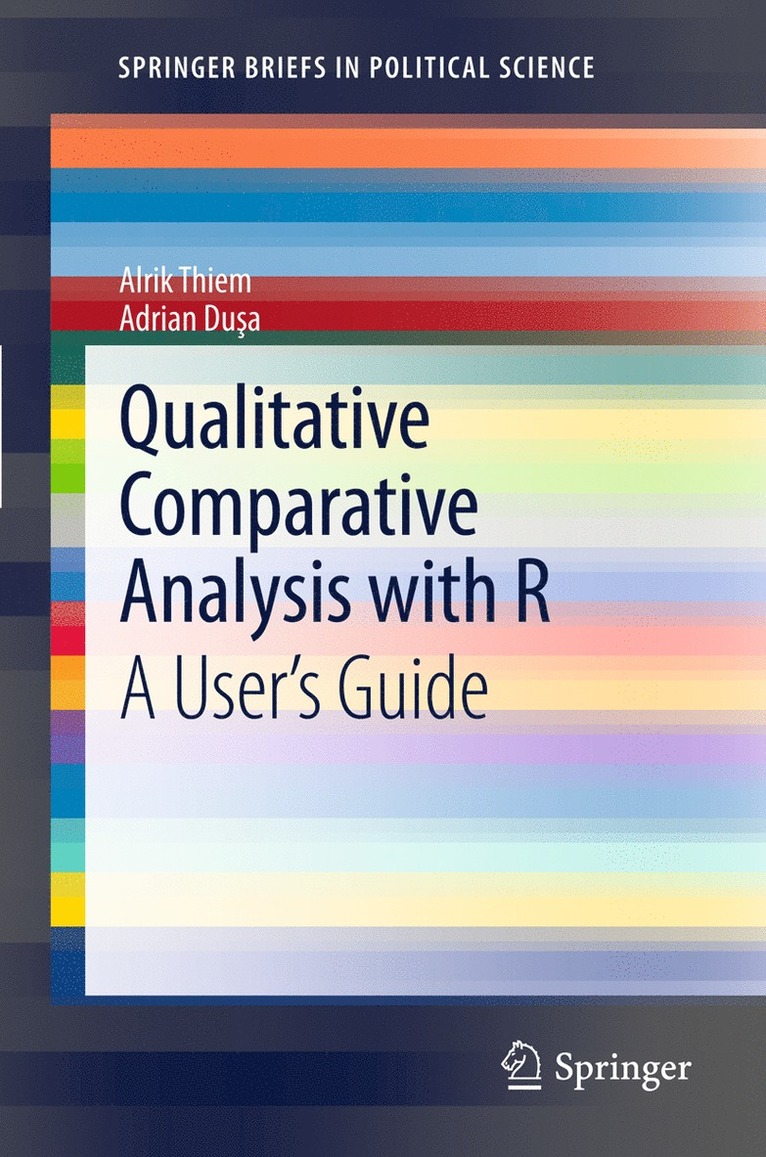 Qualitative Comparative Analysis with R 1