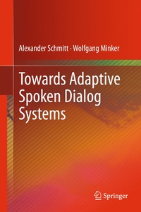 bokomslag Towards Adaptive Spoken Dialog Systems