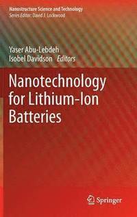 bokomslag Nanotechnology for Lithium-Ion Batteries