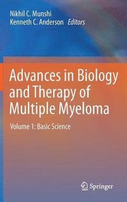 Advances in Biology and Therapy of Multiple Myeloma