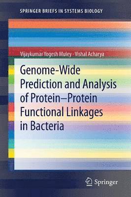 Genome-Wide Prediction and Analysis of Protein-Protein Functional Linkages in Bacteria 1