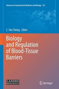 bokomslag Biology and Regulation of BloodTissue Barriers
