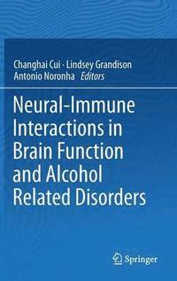 bokomslag Neural-Immune Interactions in Brain Function and Alcohol Related Disorders