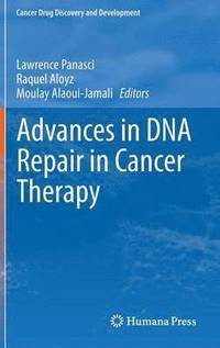 bokomslag Advances in DNA Repair in Cancer Therapy