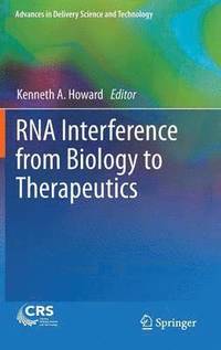 bokomslag RNA Interference from Biology to Therapeutics