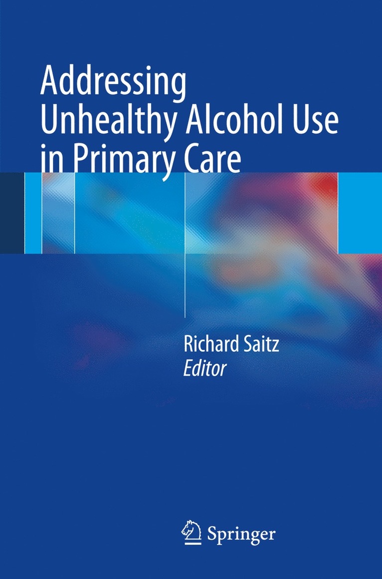 Addressing Unhealthy Alcohol Use in Primary Care