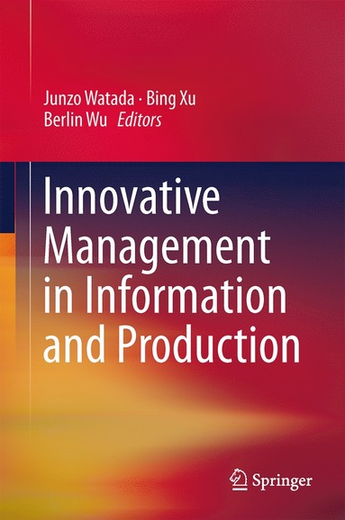 bokomslag Innovative Management in Information and Production