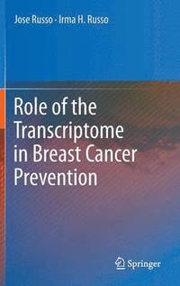 bokomslag Role of the Transcriptome in Breast Cancer Prevention