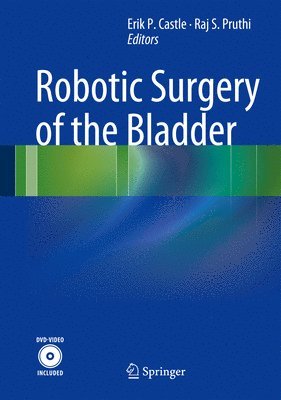 Robotic Surgery of the Bladder 1