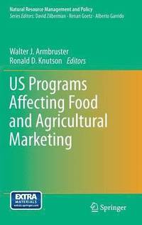 bokomslag US Programs Affecting Food and Agricultural Marketing