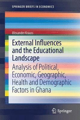 External Influences and the Educational Landscape 1