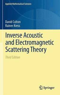 bokomslag Inverse Acoustic and Electromagnetic Scattering Theory