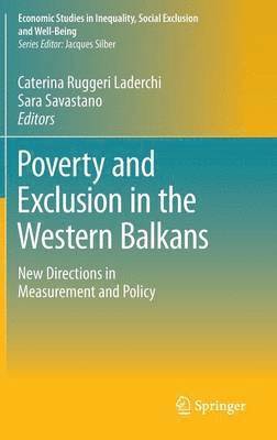 Caterina Ruggeri Laderchi, Sara Savastano, Caterina Ruggeri Laderchi - Poverty and Exclusion in the Western Balkans, Inbunden
