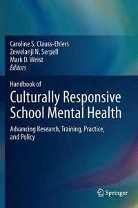 bokomslag Handbook of Culturally Responsive School Mental Health